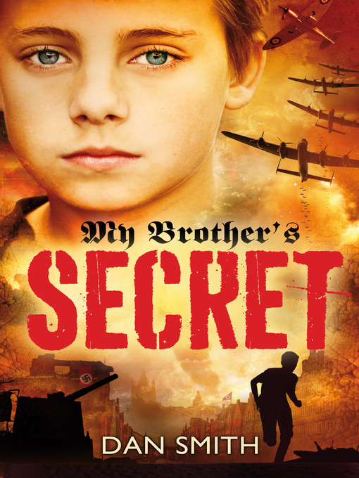 Title details for My Brother's Secret by Dan Smith - Wait list